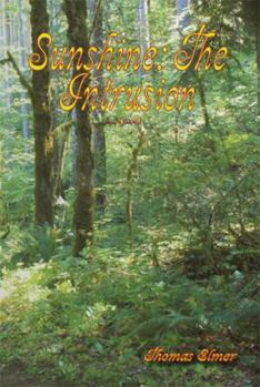 Paperback Sunshine: The Intrusion: A Novel Book