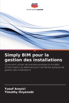 Paperback Simply BIM pour la gestion des installations [French] Book