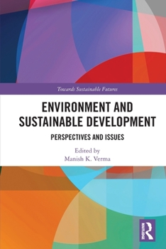 Paperback Environment and Sustainable Development: Perspectives and Issues Book