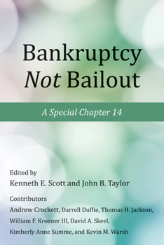 Hardcover Bankruptcy Not Bailout: A Special Chapter 14 Book