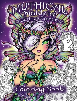 Paperback Mythical Maidens & Curious Creatures Coloring Book