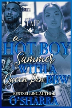 A HOT BOY SUMMER WITH A QUEEN PIN BBW (TMP'S HOT BOY SUMMER 2024)