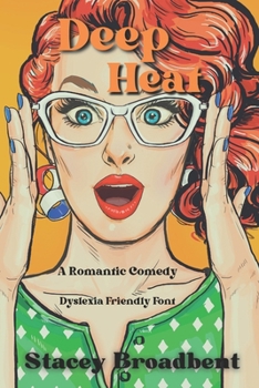 Paperback Deep Heat: Dyslexia Friendly Font Book