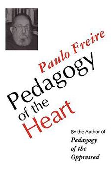Paperback Pedagogy of the Heart Book