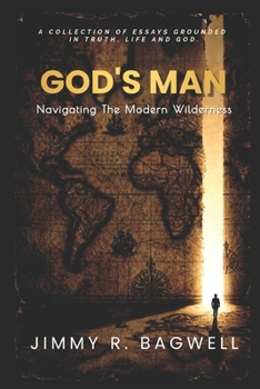Paperback God's Man: Navigating the Modern Wilderness Book