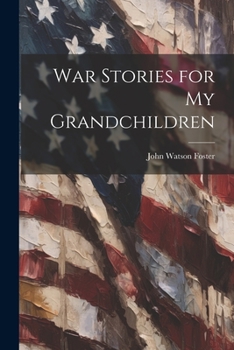 Paperback War Stories for my Grandchildren Book