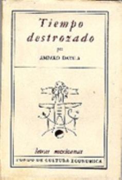 Hardcover Tiempo Destrozado [Spanish] Book