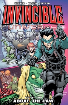 Invincible Universe, Volume 2: Above The Law - Book  of the Invincible