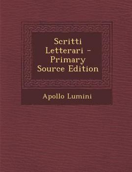 Paperback Scritti Letterari [Italian] Book