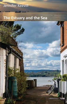 Paperback The Estuary and the Sea Book