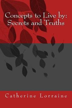 Paperback Concepts to Live by: Secrets and Truths Book