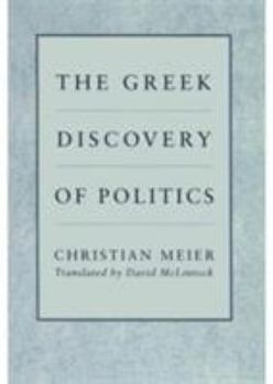Hardcover The Greek Discovery of Politics Book