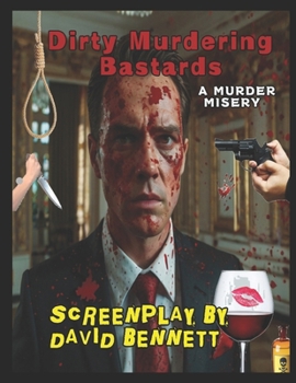 Paperback Dirty Murdering Bastards! Book