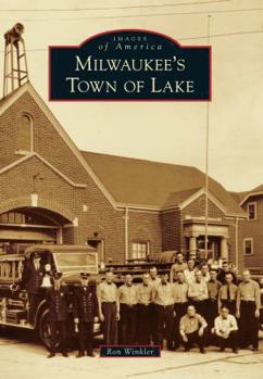 Paperback Milwaukee's Town of Lake Book