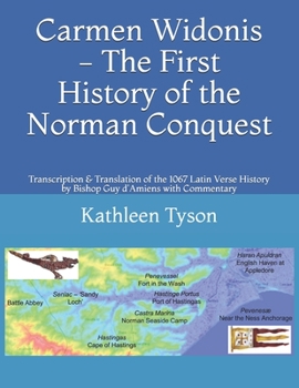 Paperback Carmen Widonis - The First History of the Norman Conquest Book