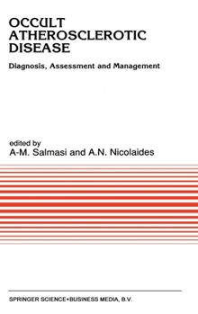 Occult Atherosclerotic Disease: Diagnosis, Assessment and Management (Developments in Cardiovascular Medicine)