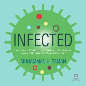 MP3 CD Infected: How Power, Politics, and Privilege Use Science Against the World's Most Vulnerable Book