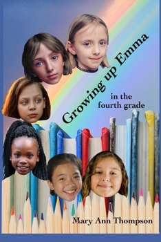 Paperback Growing Up Emma: in the fourth grade Book