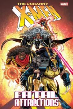 X-Men Milestones: Fatal Attractions - Book #2 of the X-Men Unlimited 1993