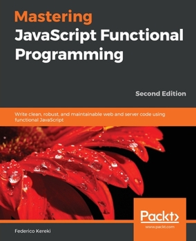 Paperback Mastering JavaScript Functional Programming - Second Edition Book
