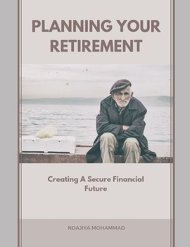 Paperback Planning Your Retirement: Creating A Secure Financial Future [Large Print] Book