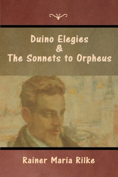 Paperback Duino Elegies and The Sonnets to Orpheus Book