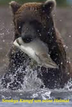 Paperback Smokys Kampf um seine Heimat [German] Book