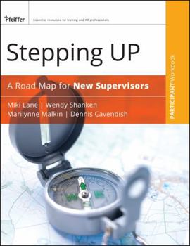Paperback Stepping Up, Participant Workbook: A Road Map for New Supervisors Book