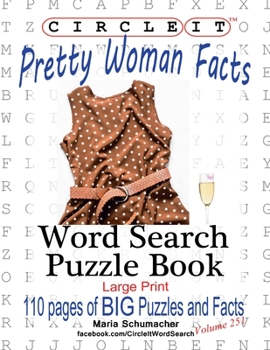Paperback Circle It, Pretty Woman Facts, Word Search, Puzzle Book [Large Print] Book
