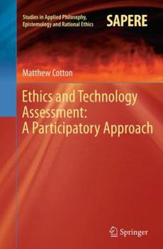 Paperback Ethics and Technology Assessment: A Participatory Approach Book