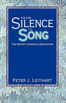 Paperback From Silence to Song: The Davidic Liturgical Revolution Book
