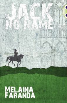 Jack No Name - Book  of the Nitty Gritty Novels (Series III)