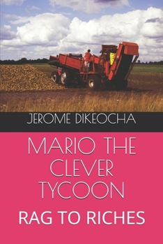 Paperback Mario the Clever Tycoon: Rag to Riches Book