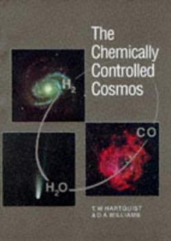 Hardcover The Chemically Controlled Cosmos Book