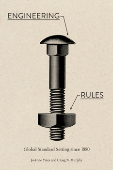 Paperback Engineering Rules: Global Standard Setting Since 1880 Book