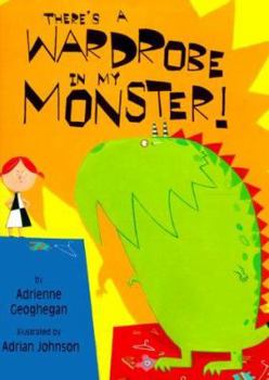 Hardcover There's a Wardrobe in My Monster! Book