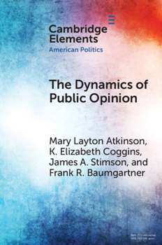 Paperback The Dynamics of Public Opinion Book