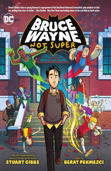 Paperback Bruce Wayne: Not Super Book