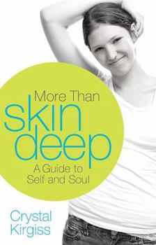 Paperback More Than Skin Deep: A Guide to Self and Soul Book
