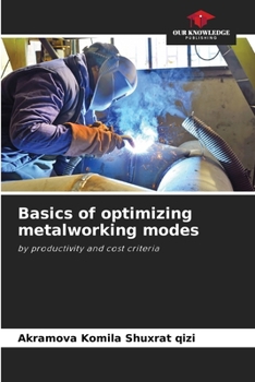 Paperback Basics of optimizing metalworking modes Book