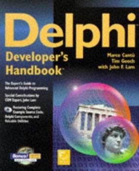 Paperback Delphi Developer's Handbook [With Contains the Complete Source Code, Raptor, Webhub] Book