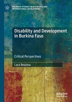 Paperback Disability and Development in Burkina Faso: Critical Perspectives Book