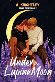Under the Lupine Moon (Silver Rapids)