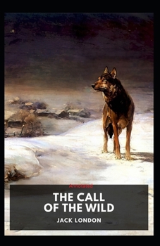 Paperback The Call of the Wild Annotated Book