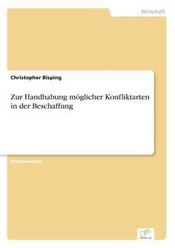 Paperback Zur Handhabung möglicher Konfliktarten in der Beschaffung [German] Book