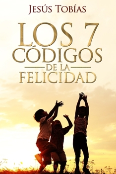 Paperback Los 7 Códigos de la Felicidad [Spanish] Book