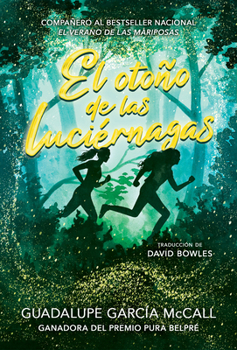 Hardcover El Otoño de Las Luciérnagas (Las Estaciones de la Sororidad #1): (Fall of the Fireflies, Seasons of Sisterhood #1) [Spanish] Book