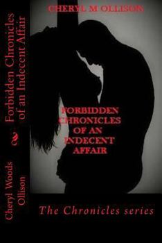 Paperback Forbidden Chronicles of an Indecent Affair Book