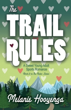 The Trail Rules - Book #2 of the Rules