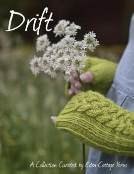 Paperback Drift: A Collection Curated by Eden Cottage Yarns Book